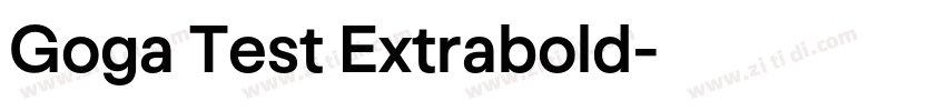 Goga Test Extrabold字体转换